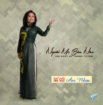001 - CD The Best Of Thanh Tuyen :Nguoi Me Ban Non.