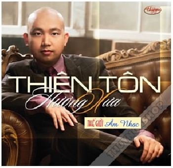 01 - CD Thien Ton :Huong Xua