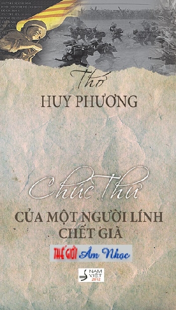 01 - Sach :Chuc Thu Cua Mot Nguoi Linh Chet Gia (Huy Phuong)