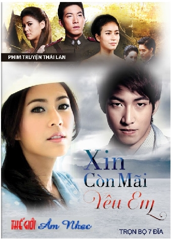 0001 - Phim Bo Thai Lan : Xin Con Mai Yeu Em (Tron Bo 7 Dia)