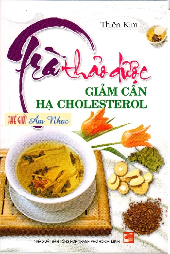 01 - Sach :Tra Thao Duoc Gia, Can Ha Cholesterol.