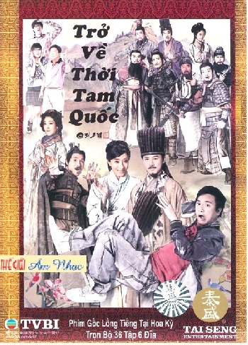 01 - Phim Bo Hong Kong :Tro Ve Thoi Tam Quoc (Tron Bo 6 Dia)