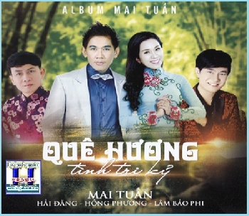 +  A   -   CD  Quê Hương Tình Tri Kỷ.