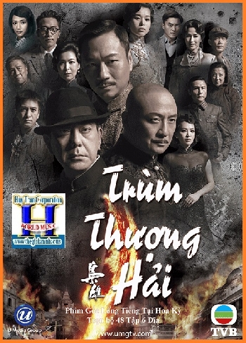 + A - Phim Bộ Hồng Kông :Trùm Thượng Hải (48 Tập-6 Dĩa)
