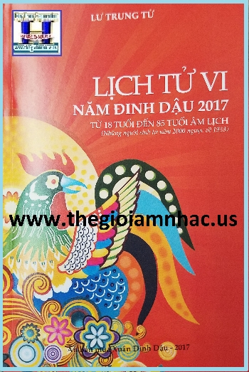 + A  -  Lịch Tử Vi Năm Đinh Dậu 2017 (Lư Trung Tử)