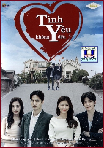 +     A -  Phim Bộ HQ :Tình Yêu Không Đến (Trọn Bộ)Vina