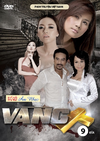 01 - Phim Bo Viet Nam : Vang (Tron Bo 9 Dia)