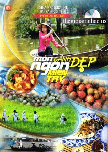 Phong Su - Mon Ngon Canh Dep Mien Tay 2