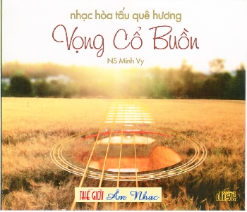 01 - CD Hoa Tau Vong Co Buon