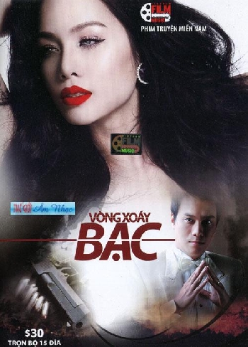 1 - Phim Bo Viet Nam : Vong Xoay Bac (Tron Bo 15 Dia)