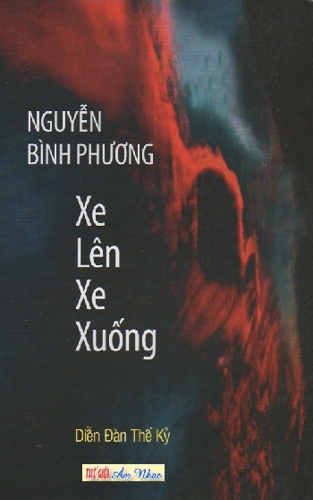 1 - Sach : Xe Len Xe Xuong - Nguyen Binh Phuong .