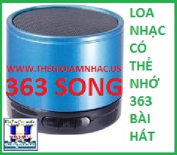 + Loa Nhạc Có Thẻ Nhớ (363 Bài Nhạc Tuyển)